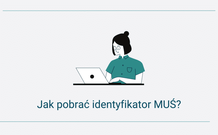 Identyfikator MUŚ – jak pobrać go z RWDL?