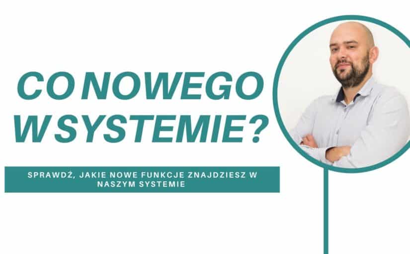 Nowości w systemie Proassist marzec/kwiecień 2022 ​