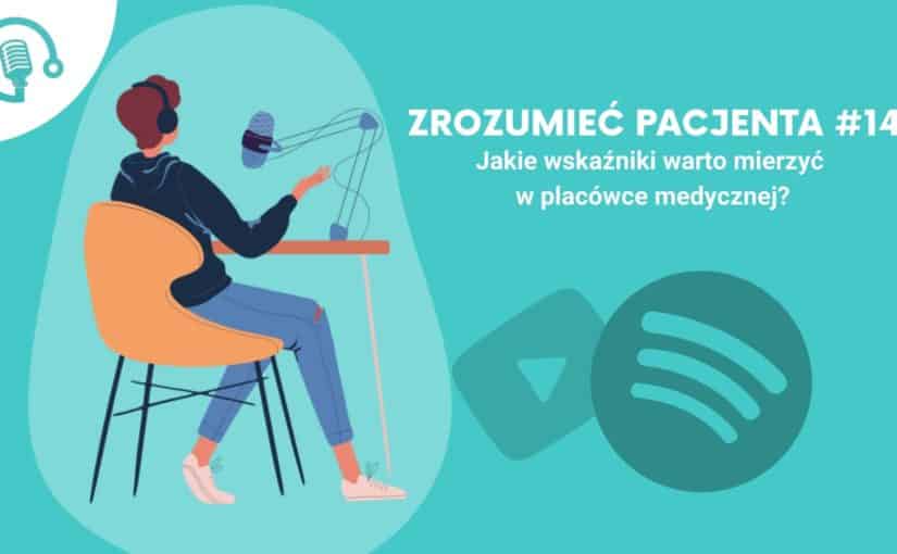 Jakie wskaźniki warto mierzyć w placówce medycznej?