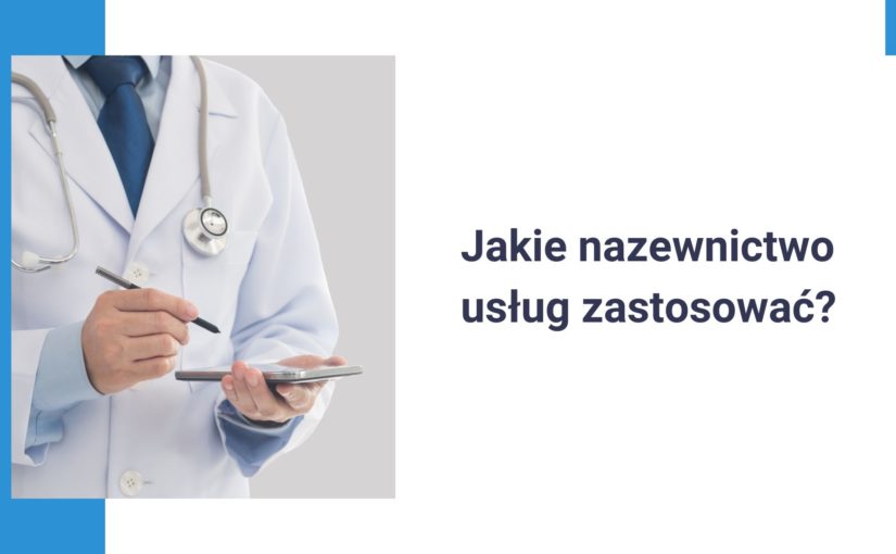 Jakie nazewnictwo usług zastosować?