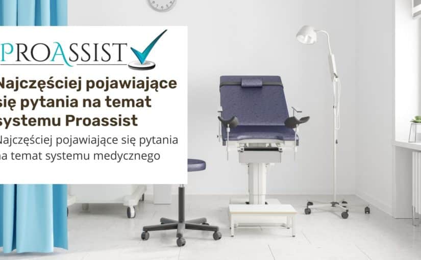 Najczęściej pojawiające się pytania na temat systemu medycznego