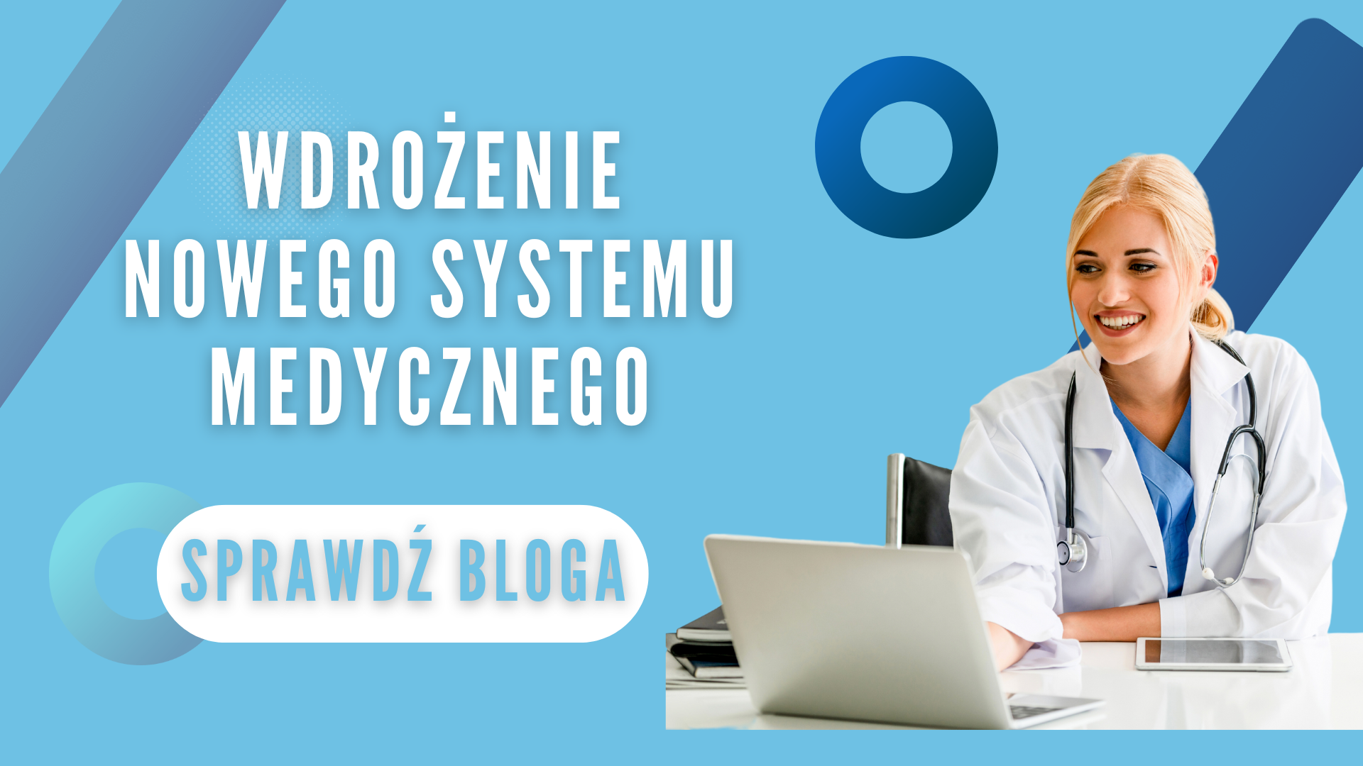 Okładka do bloga o wdrożeniu nowego systemu medycznego-zadowolona lekarka korzystająca z laptopa