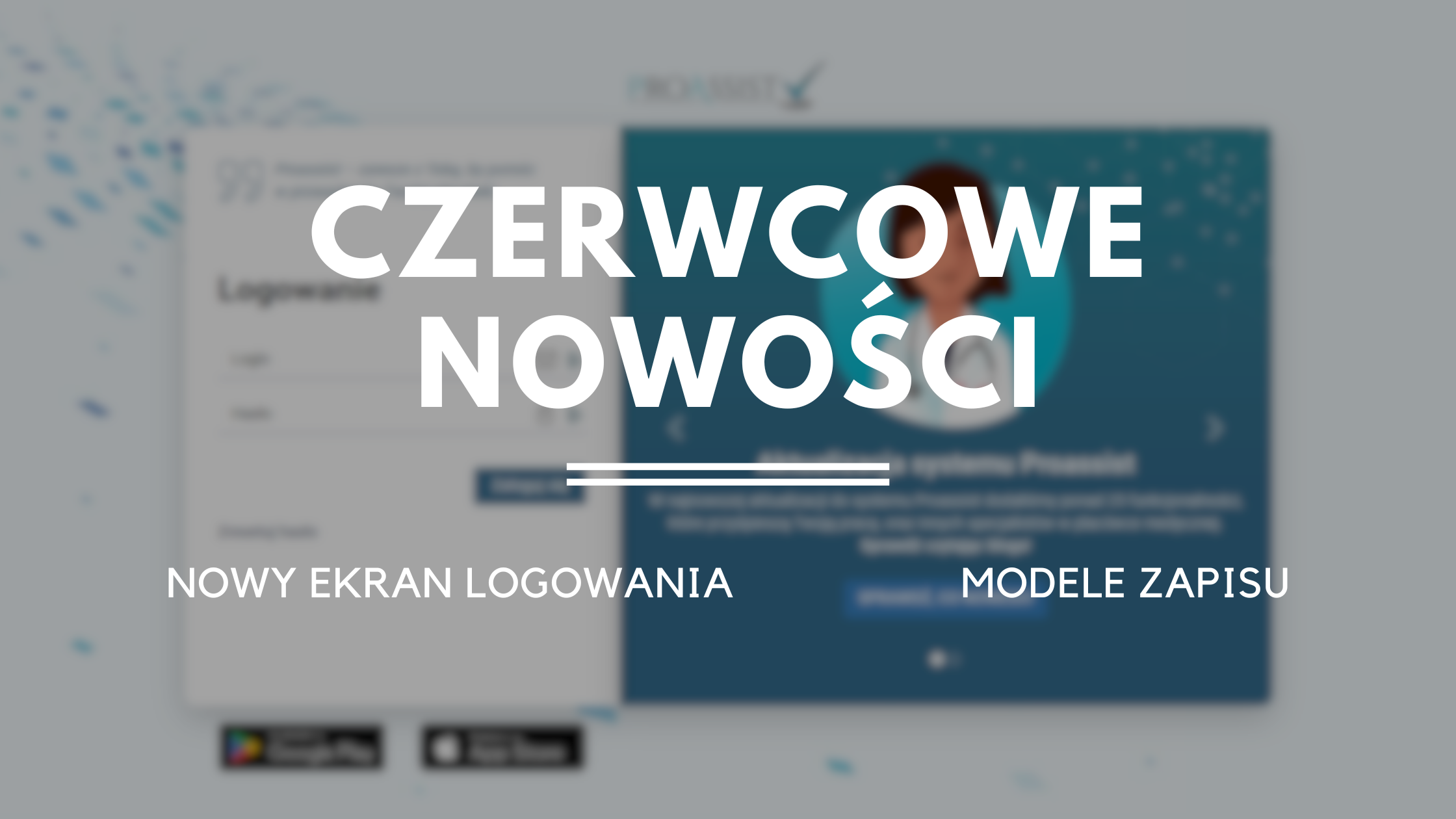 Czerwcowe nowościści proassist
