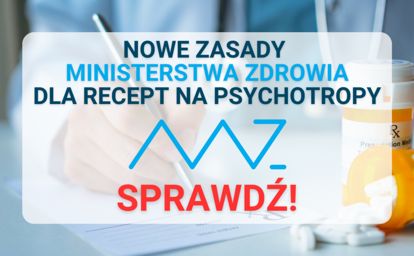 Najnowsze zmiany w receptach psychotropy: Co Musisz Wiedzieć!