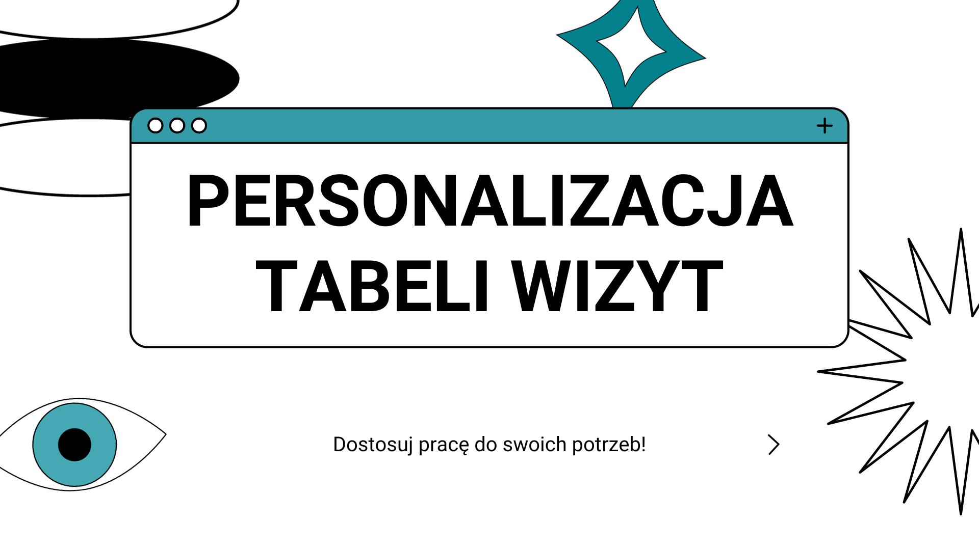 Info grafika Dostosuj system do swoich potrzeb- personalizacja tabeli wizyt