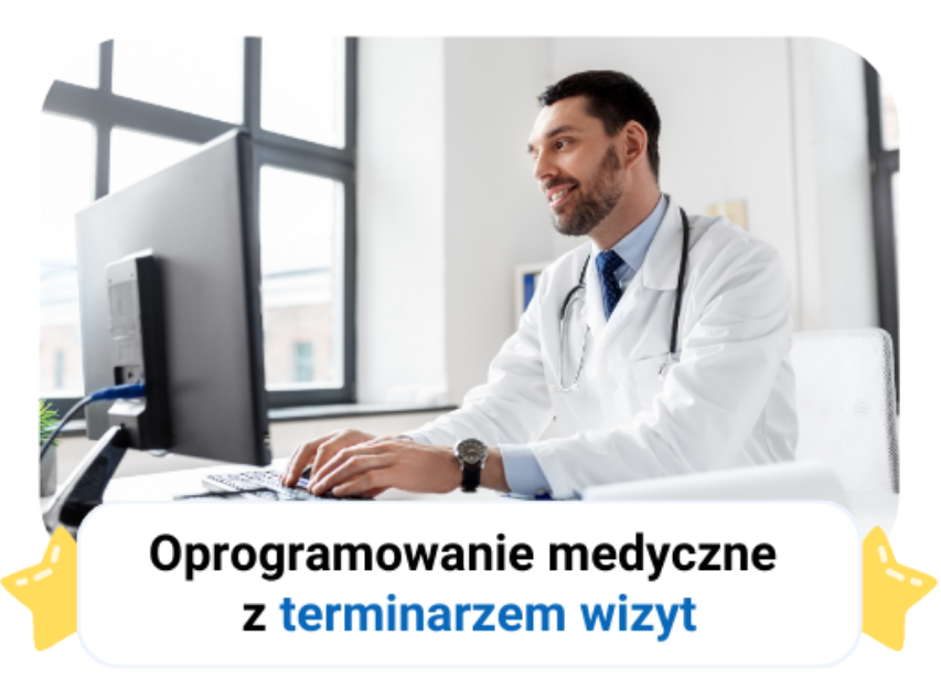 Lekarz przy komputerze, na dole napis "Oprogramowanie medyczne z terminarzem wizyt".