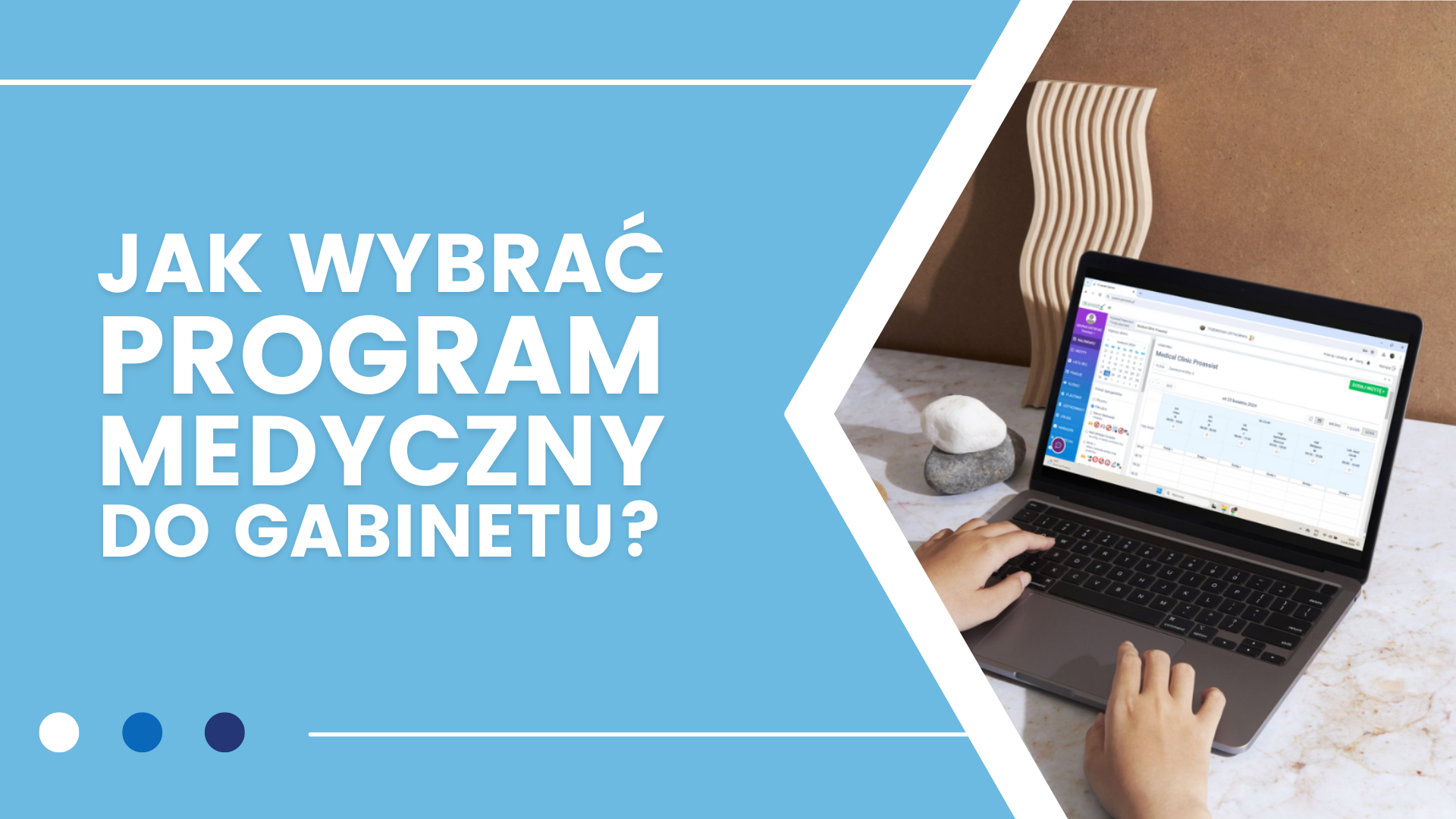 Pytanie "Jak wybrać program medyczny?" obok osoby na laptopie z interfejsem medycznym.