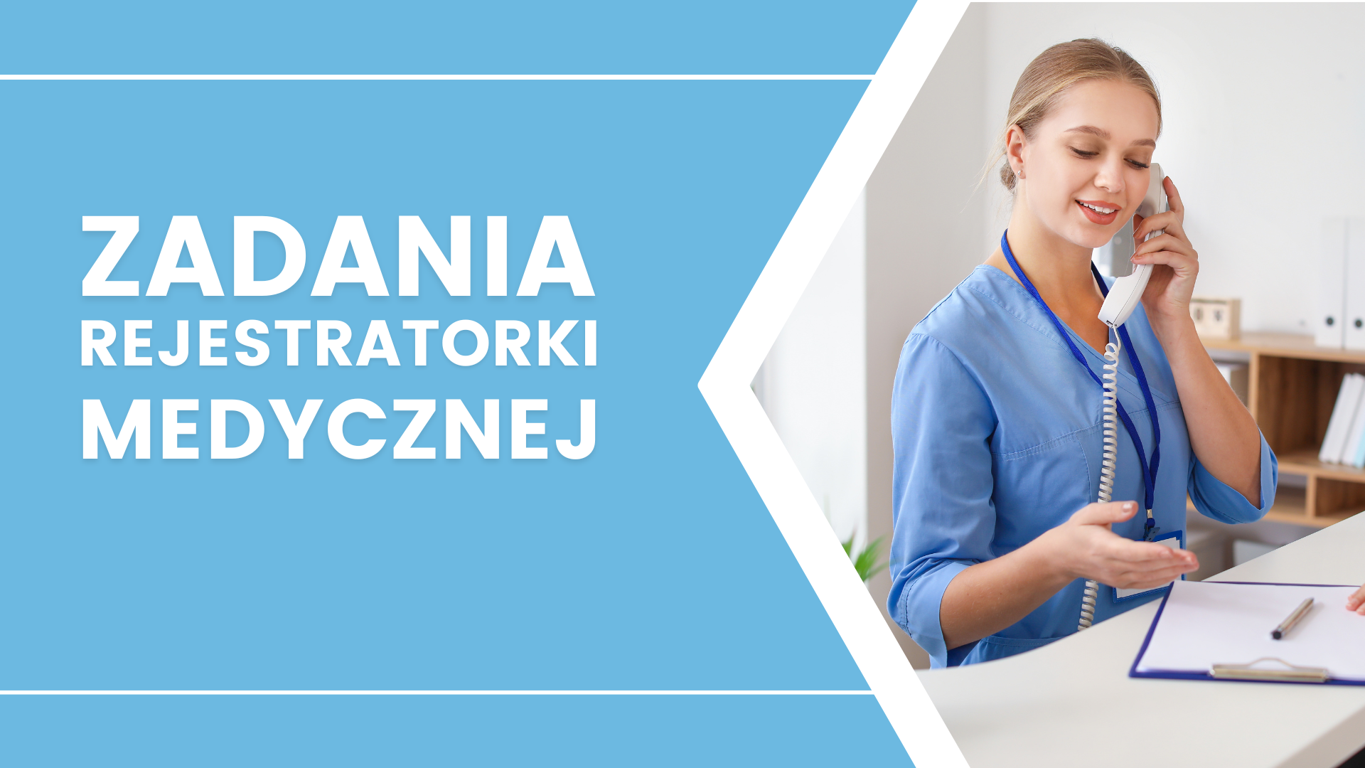 Kobieta w niebieskim mundurze medycznym rozmawia przez telefon w recepcji z tekstem po lewej.