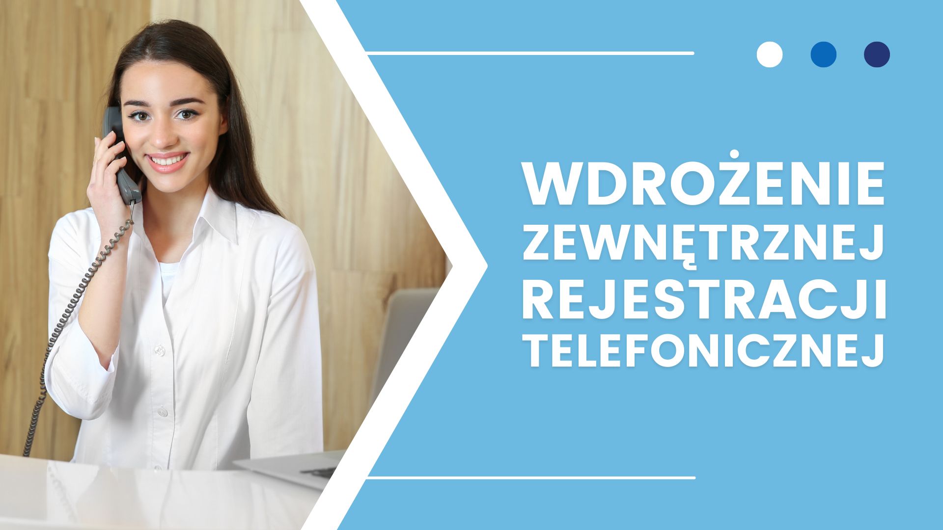 Kobieta rozmawia przez telefon z napisem "Wdrożenie zewnętrznej rejestracji telefonicznej".
