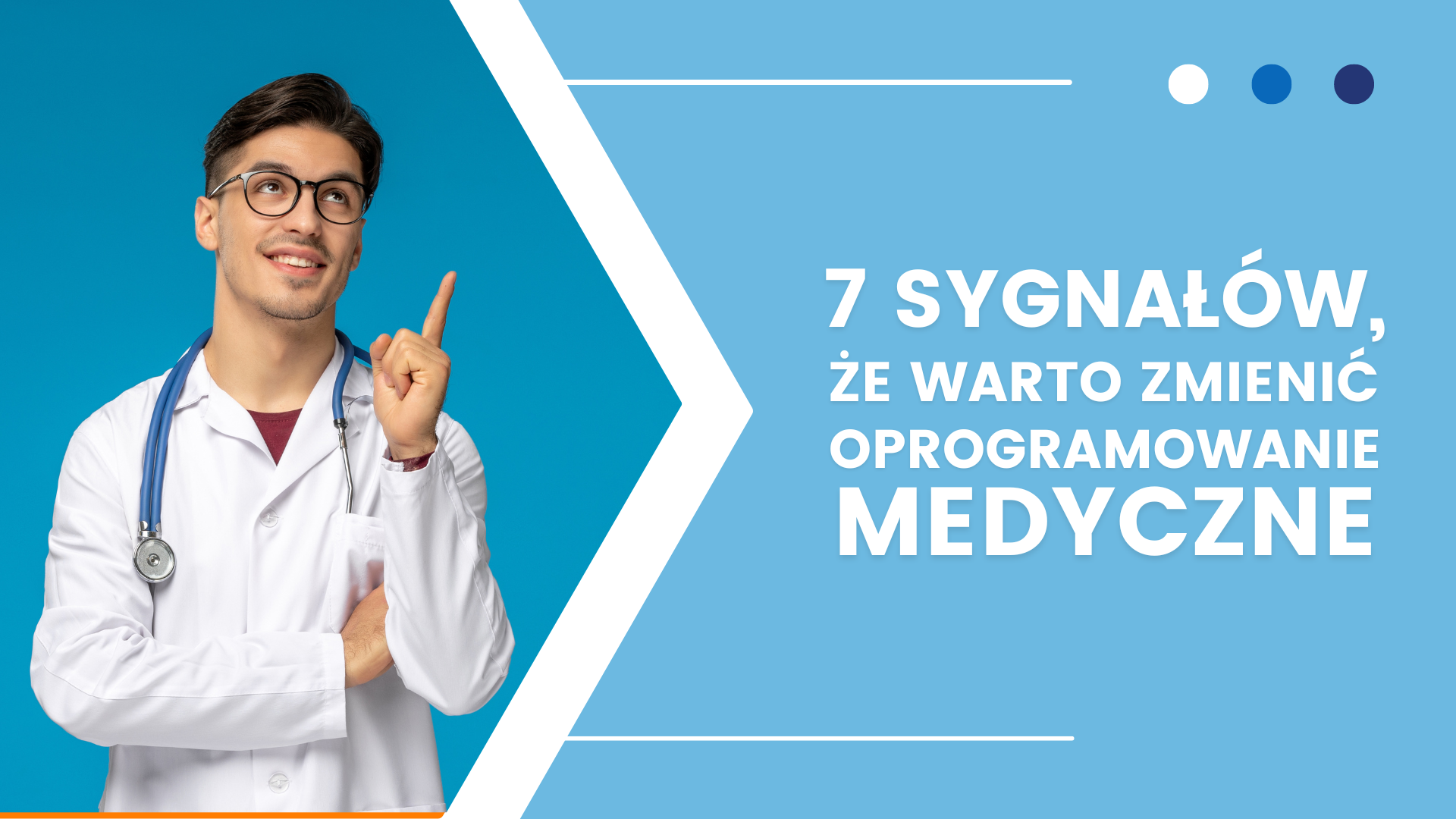 Lekarz w kitlu obok tekstu o zmianie oprogramowania medycznego.