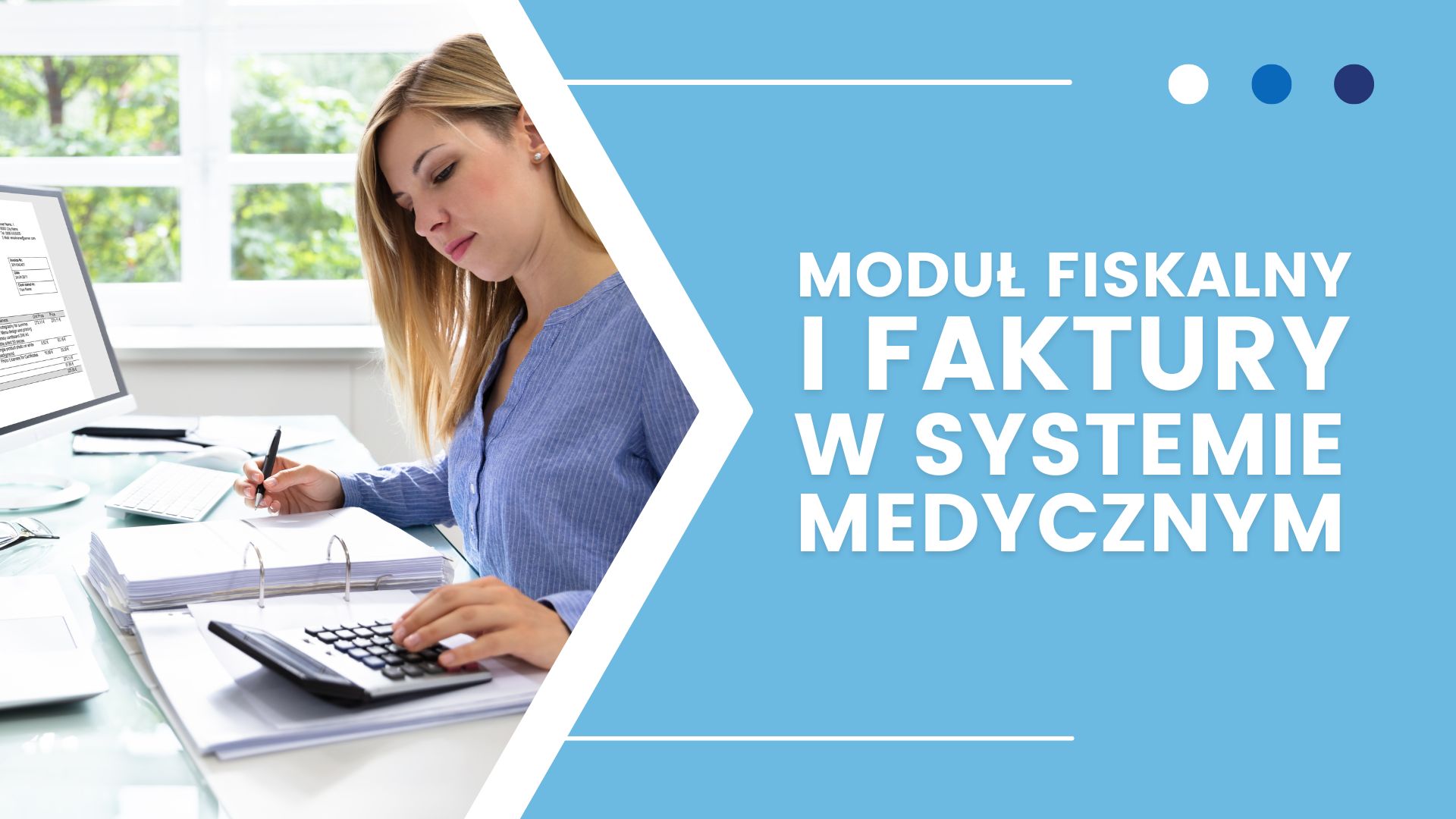 Moduł fiskalny i faktury w medycznym oprogramowaniu komputerowym