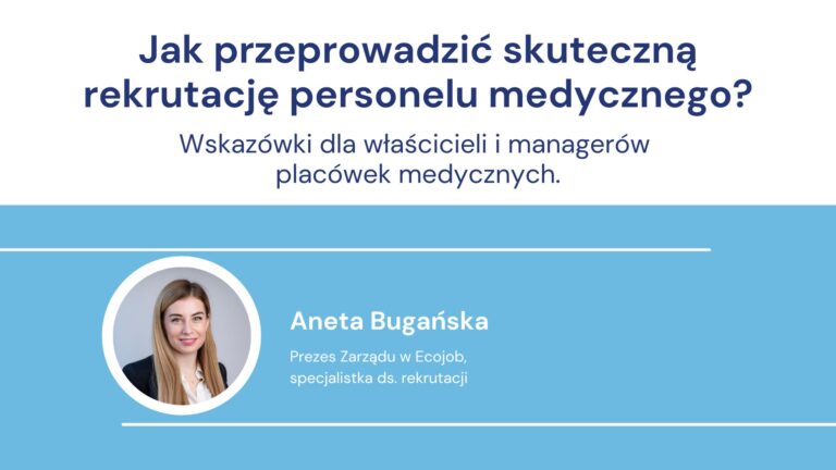 Jak przeprowadzić skuteczną rekrutację personelu medycznego?