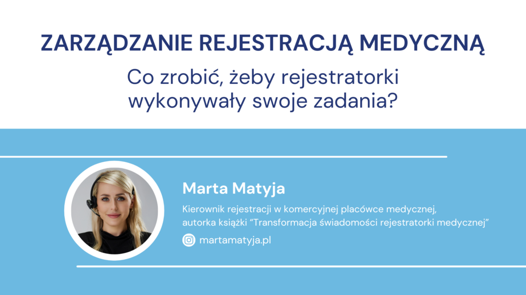 Banner promocyjny dla książki o skutecznym zarządzaniu rejestracją medyczną, Marta Matyja.