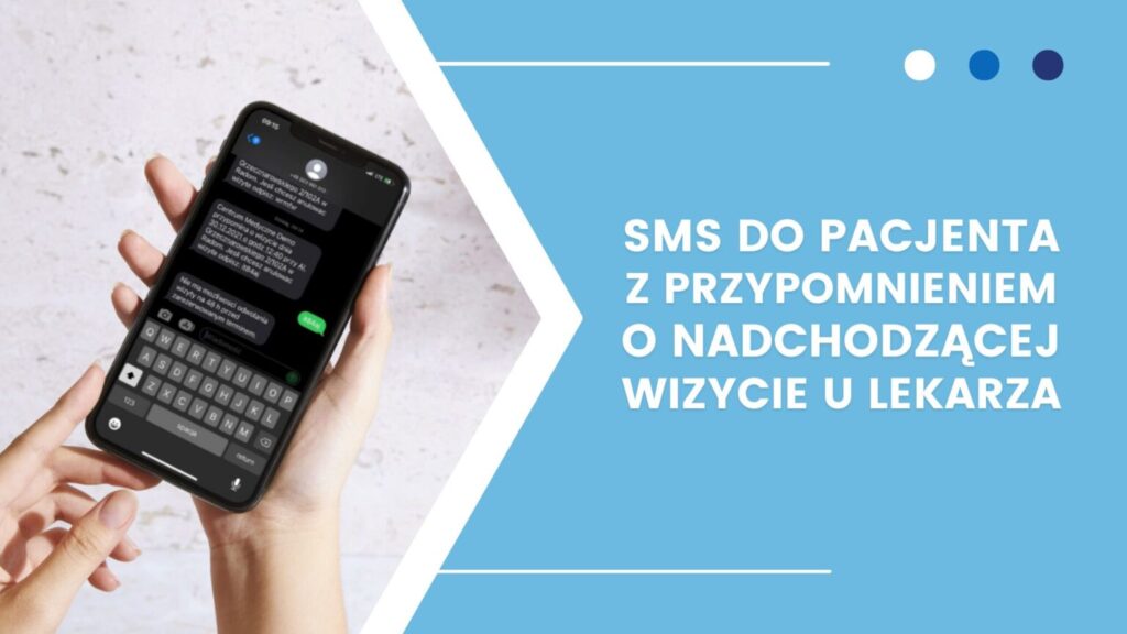 Telefon z wiadomością przypominającą o wizycie u lekarza i tekstem na niebieskim tle.
