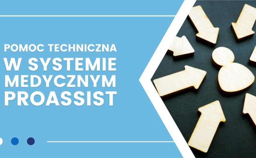 Pomoc techniczna dla systemu medycznego Proassist