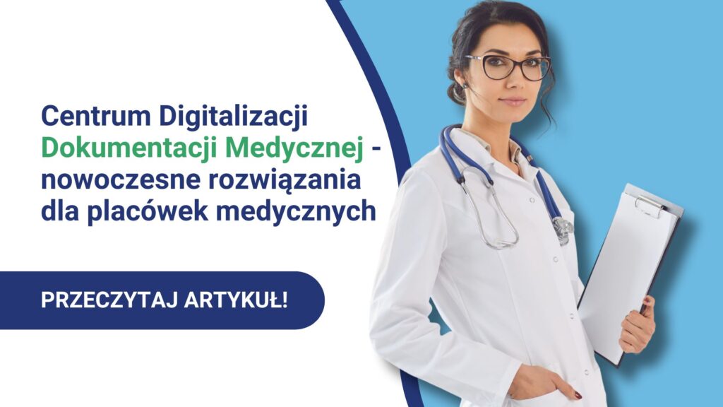 Kobieta w lekarskim fartuchu z klipbordem, napis o cyfryzacji dokumentacji medycznej.