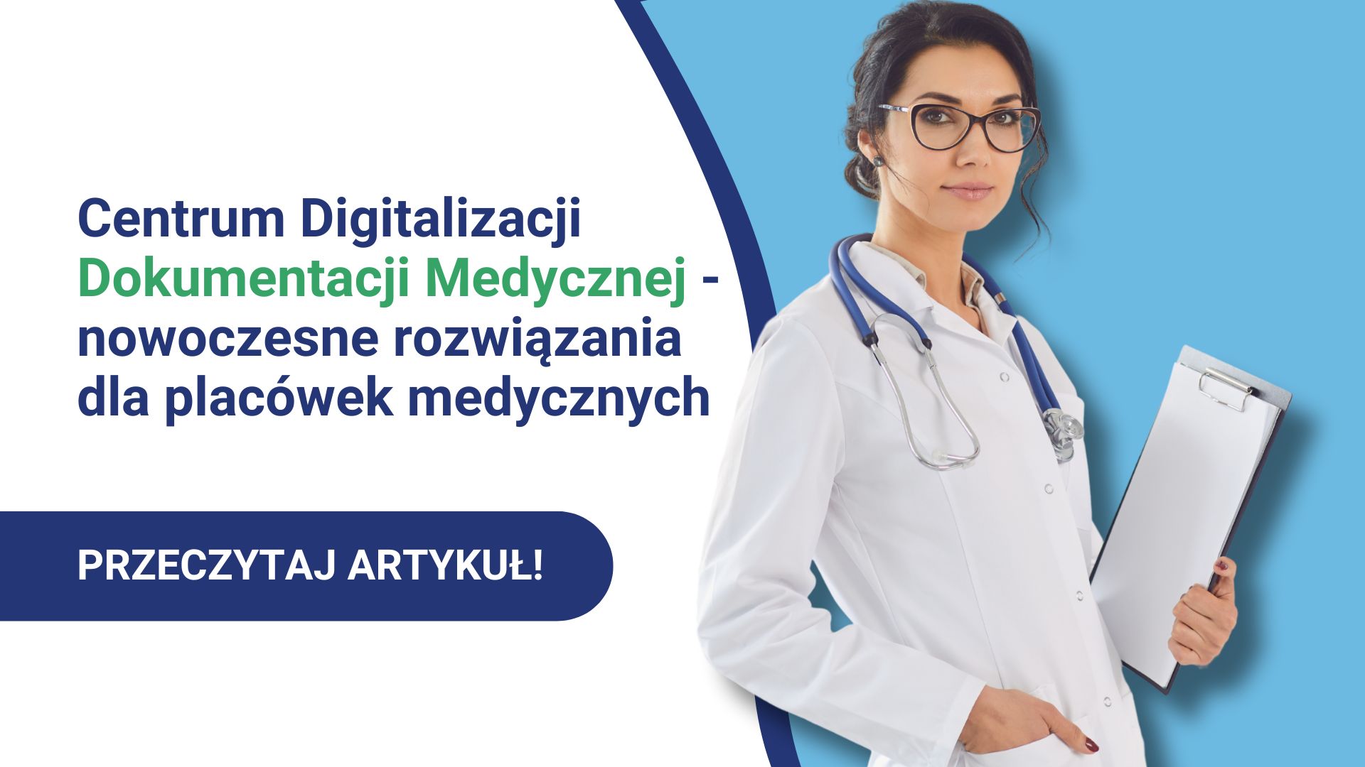Kobieta w lekarskim fartuchu z klipbordem, napis o cyfryzacji dokumentacji medycznej.